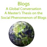 A Global Conversation - A Master's Thesis on the Social Phenomenon of Blogs